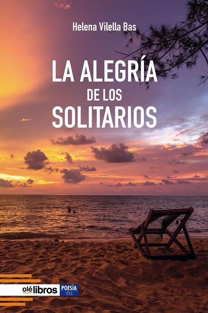 ALEGRÍA DE LOS SOLITARIOS, LA | 9788418759666 | VILELLA BAS, HELENA