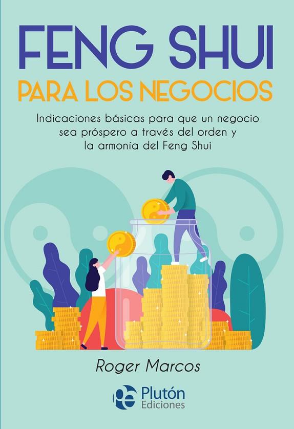 FENG SHUI PARA LOS NEGOCIOS | 9788417928421 | MARCOS, ROGER