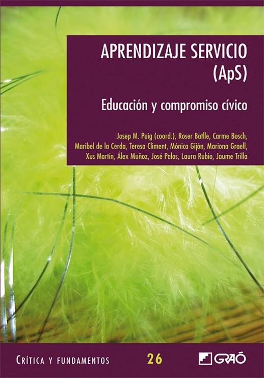 APRENDIZAJE SERVICIO (APS) | 9788478277667 | DE LA CERDA TOLEDO, MARIBEL / GIJÓN CASARES, MÓNICA / GRAELL MARTÍN, MARIONA / MARTÍN GARCÍA, MARIA 