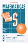 MATEMÁTICAS ESO 3 FRACCIONES Y NÚMEROS DECIMALES POSITIVOS | 9788478871636