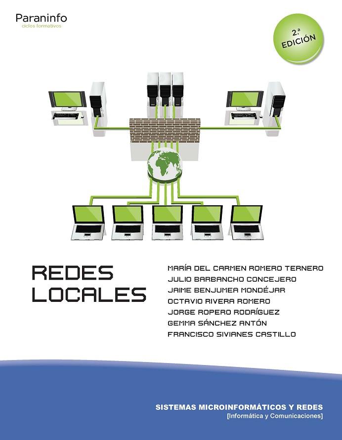 REDES LOCALES 2.ª EDICIÓN | 9788428335300 | BARBANCHO CONCEJERO, JULIO / BENJUMEA MONDÉJAR, JAIME / RIVERA ROMERO, OCTAVIO