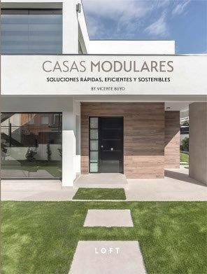 CASAS MODULARES. SOLUCIONES RÁPIDAS, EFICIENTES Y SOSTENIBLES | 9788499366692 | BUYO, VICENTE