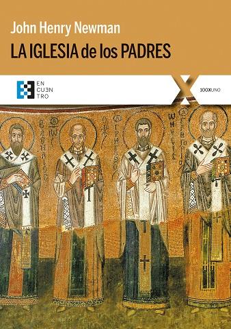 IGLESIA DE LOS PADRES, LA | 9788413390895 | NEWMAN, JOHN HENRY