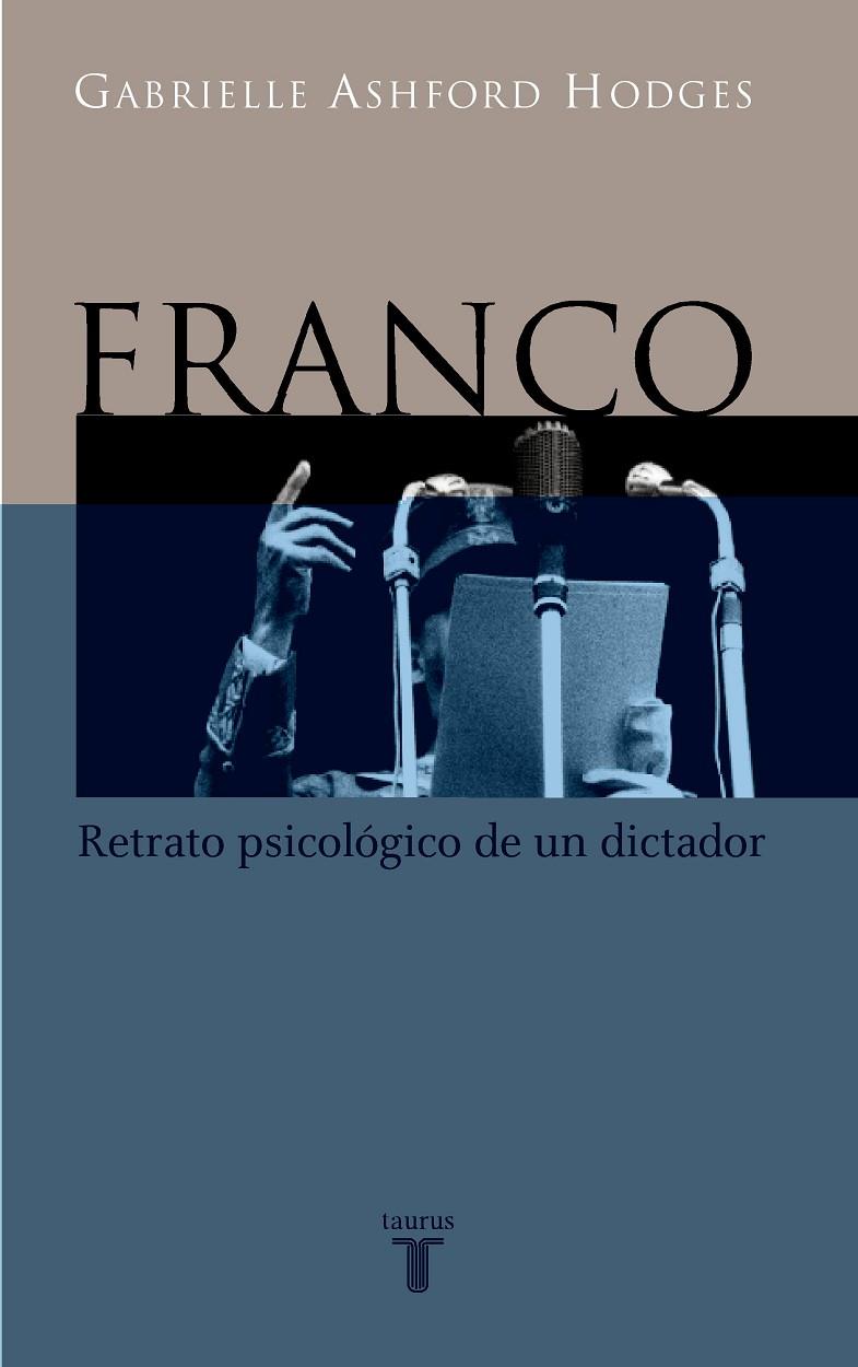 FRANCO RETRATO PSICOLÓGICO DE UN DICTADOR | 9788430604449 | ASHFORD, GABRIELLE