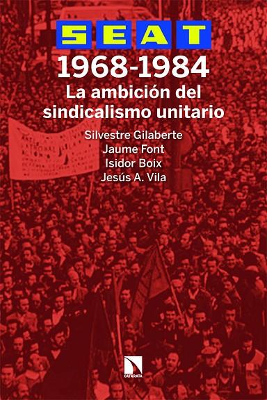 SEAT. 1968-1984 | 9788410676060 | GILABERTE, SILVESTRE/FONT GAROLERA, JAUME/BOIX LLUCH, ISIDOR/VILA GARCÍA, JESÚS A.