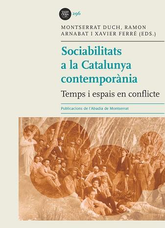 SOCIABILITATS A LA CATALUNYA CONTEMPORÀNIA | 9788498837728 | DIVERSOS AUTORS