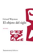 OBJETO DEL SIGLO, EL | 9789505187126 | WAJCMAN, GERARD