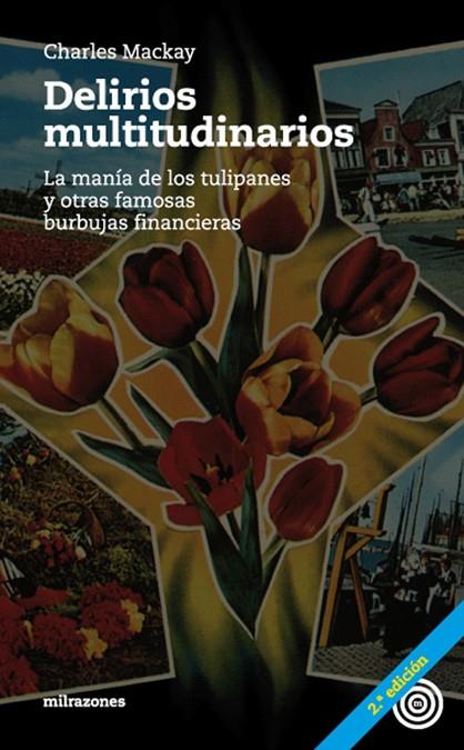 DELIRIOS MULTITUDINARIOS | 9788493641214 | MACKAY, CHARLES