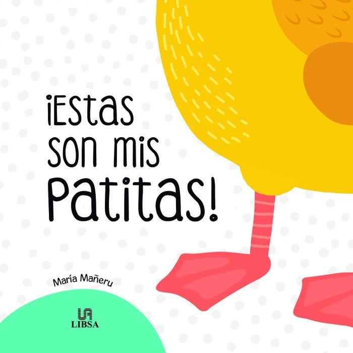 ESTAS SON MIS PATITAS! | 9788466239493 | EQUIPO EDITORIAL