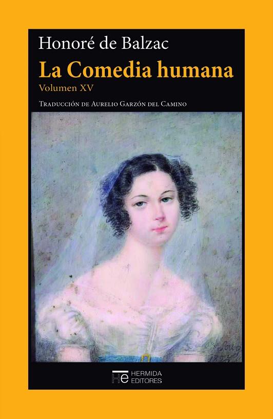 COMEDIA HUMANA, LA. VOLUMEN XV | 9788412382686 | BALZAC, HONORE