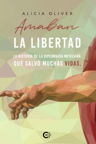 AMABAN LA LIBERTAD | 9788419267177 | OLIVER, ALICIA