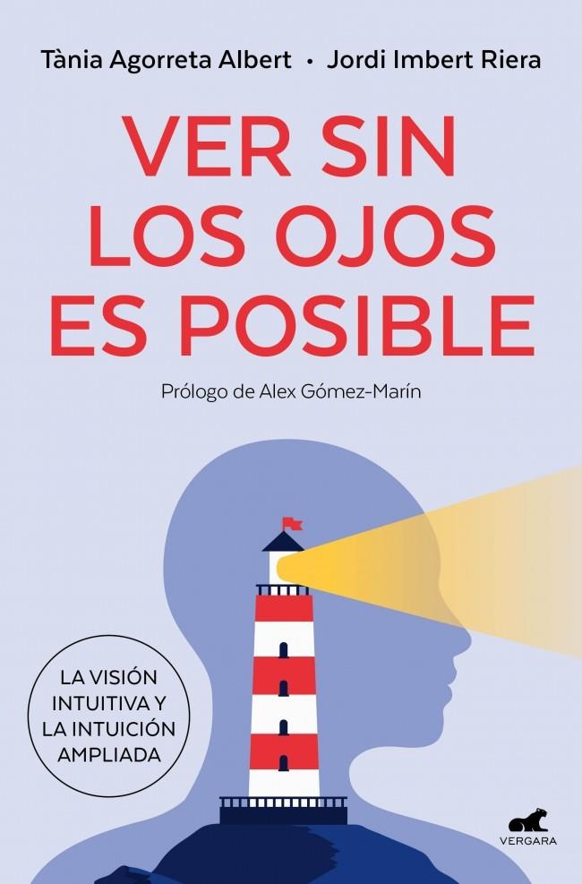 VER SIN LOS OJOS ES POSIBLE | 9791388038228 | IMBERT, JORDI / AGORRETA, TÀNIA