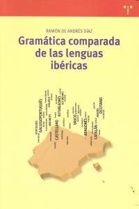 GRAMÁTICA COMPARADA DE LAS LENGUAS IBÉRICAS | 9788497047265 | DE ANDRÉS DÍAZ, RAMÓN