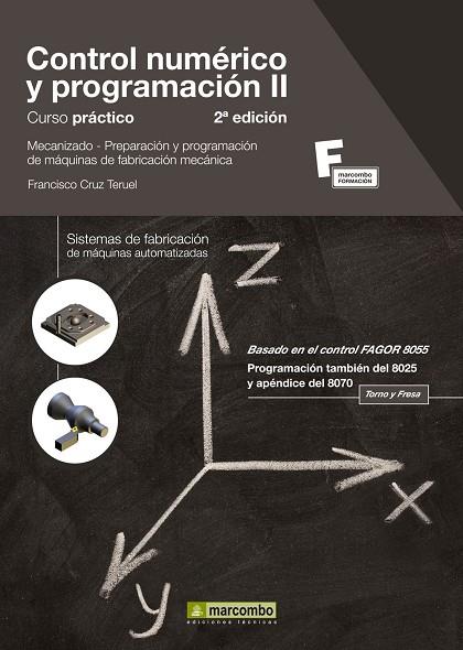 CONTROL NUMÉRICO Y PROGRAMACIÓN II (2ª EDICIÓN) | 9788426715951 | CRUZ TERUEL, FRANCISCO