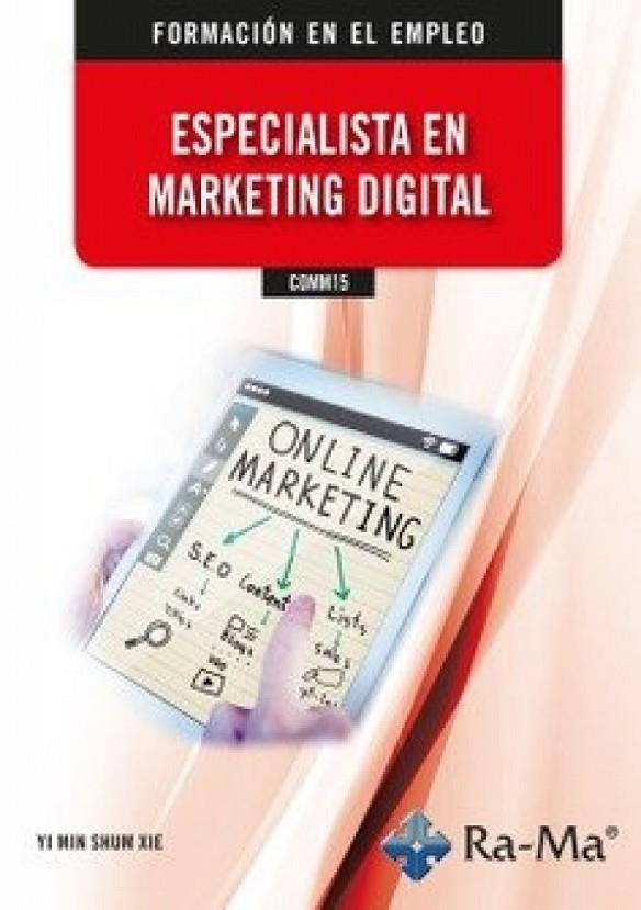 ESPECIALISTA EN MARKETING DIGITAL | 9788419444943 | SHUM XIE, YI MIN