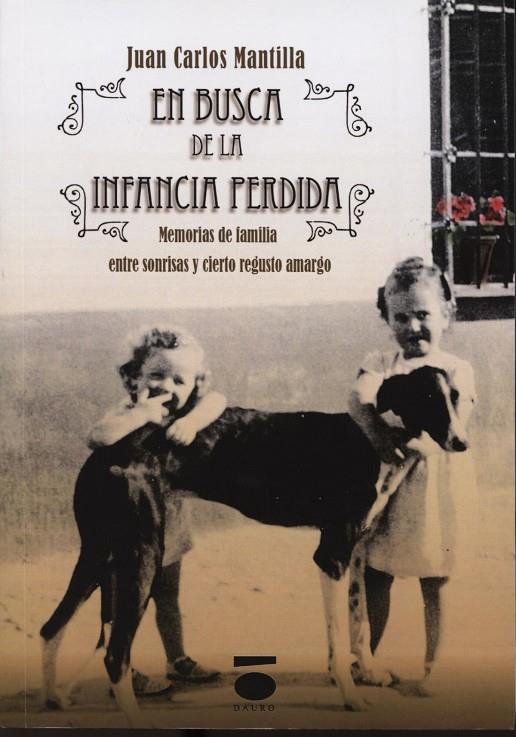 EN BUSCA DE LA INFANCIA PERDIDA | 9788415940159 | CARLOS MANTILLA, JUAN