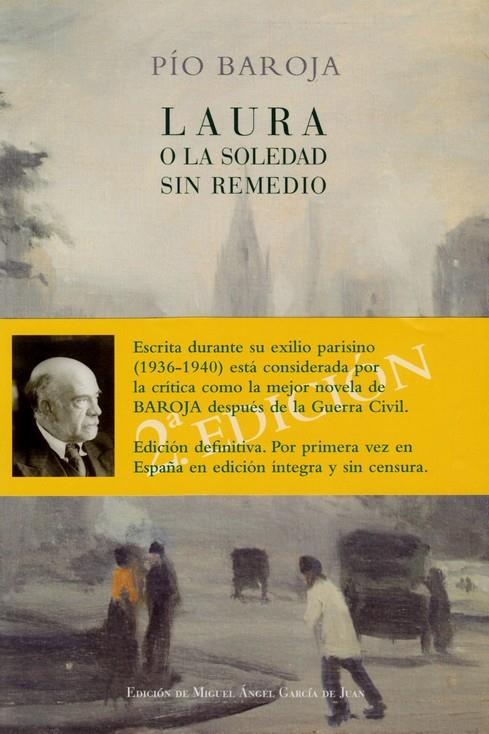 LAURA O LA SOLEDAD SIN REMEDIO | 9788470351198 | BAROJA, PÍO