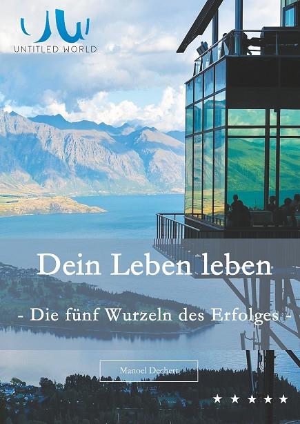 DEIN LEBEN LEBEN | 9783749452569 | DECHERT, MANOEL