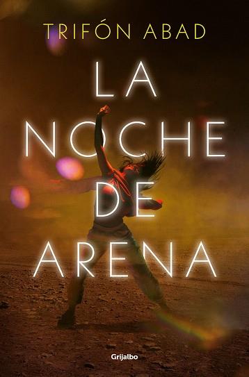 NOCHE DE ARENA, LA | 9788425367670 | ABAD, TRIFÓN