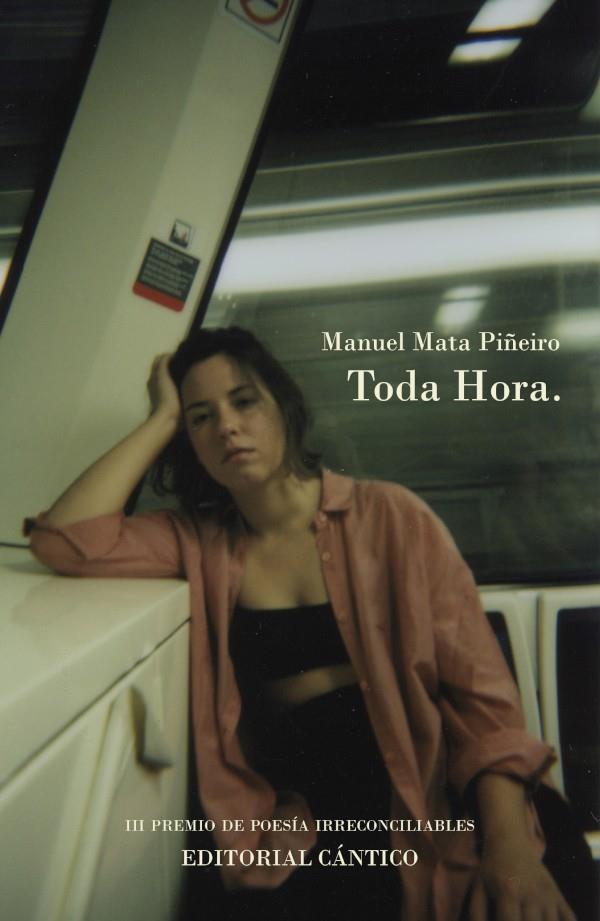 TODA HORA | 9788494995620 | MATA PIÑEIRO, MANUEL
