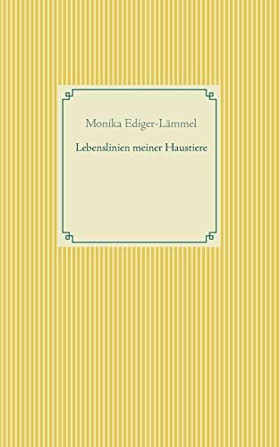 LEBENSLINIEN MEINER HAUSTIERE | 9783738622584 | EDIGER-LAMMEL, MONIKA