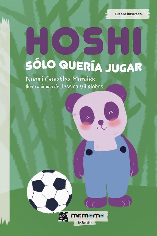 HOSHI SÓLO QUERÍA JUGAR | 9788417842178 | GONZÁLEZ MORALES, NOEMI