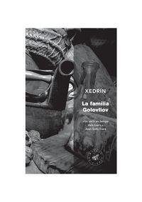 FAMILIA GOLOVLIOV, LA | 9788492728459 | XEDRIN