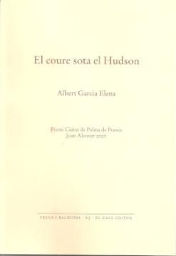 COURE SOTA EL HUDSON, EL | 9788416416813 | GARCIA ELENA, ALBERT