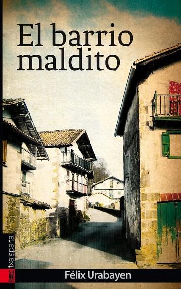 BARRIO MALDITO, EL | 9788416350315 | URABAYEN, FÉLIX