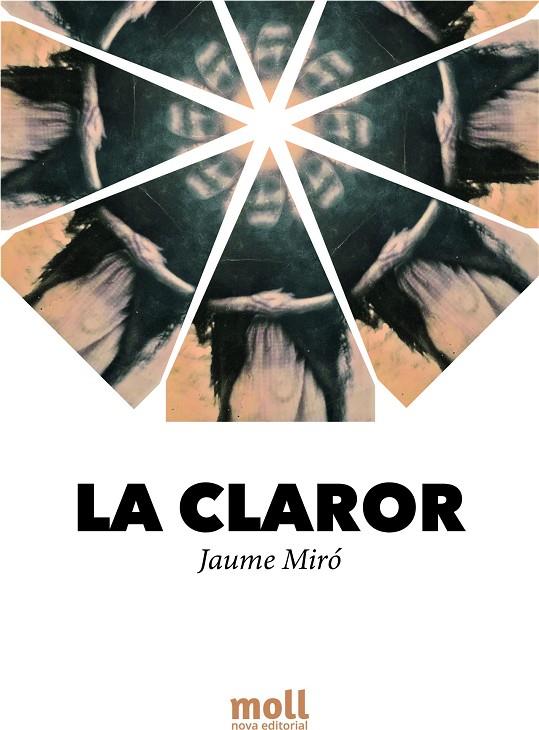 CLAROR, LA | 9788427309616 | MIRÓ ADROVER, JAUME