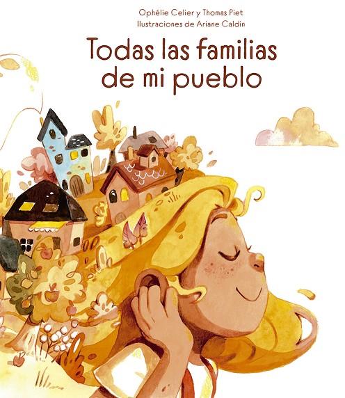 TODAS LAS FAMILIAS DE MI PUEBLO | 9788491455677 | CELIER, OPHÉLIE