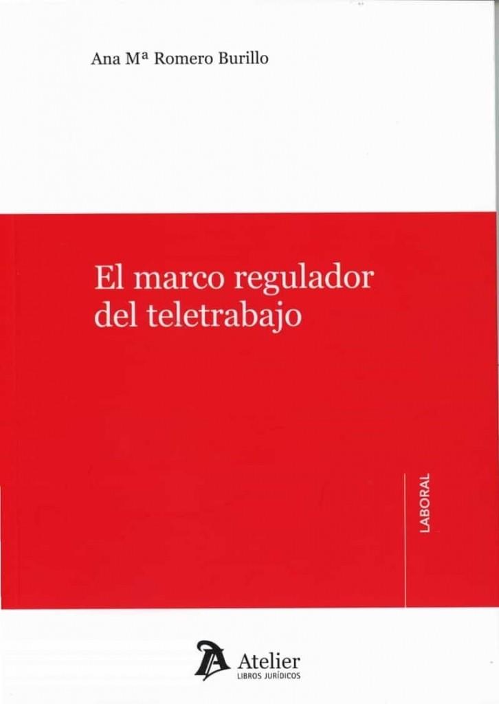 MARCO REGULADOR DEL TELERABAJO, EL | 9788418244735 | ROMERO BURILLO, ANA MARIA