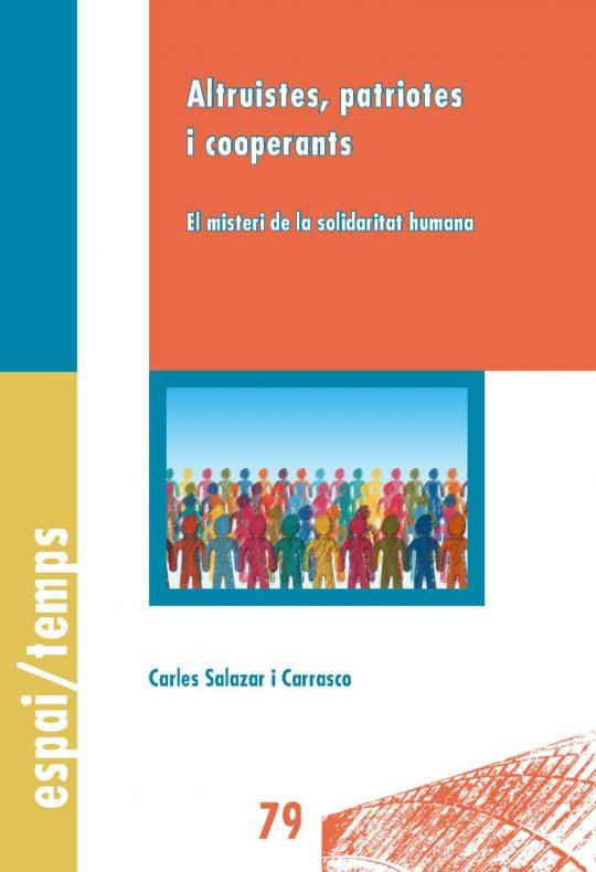 ALTRUISTES, PATRIOTES I COOPERANTS | 9788491443513 | SALAZAR I CARRASCO, CARLES