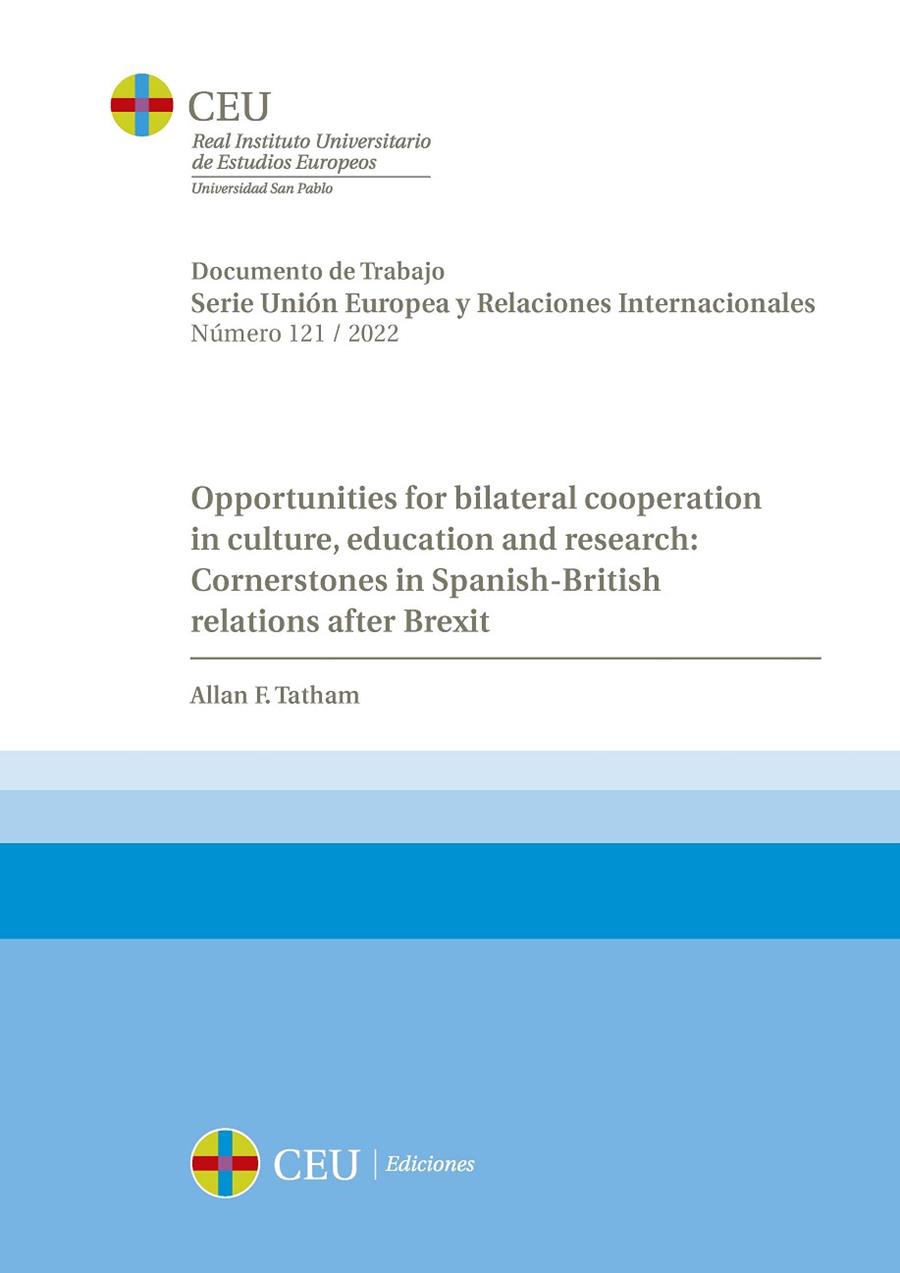 OPPORTUNITIES FOR BILATERAL COOPERATION IN CULTURE, EDUCATION AND RESEARCH | 9788419111012 | TATHAM, ALLAN FRANCIS