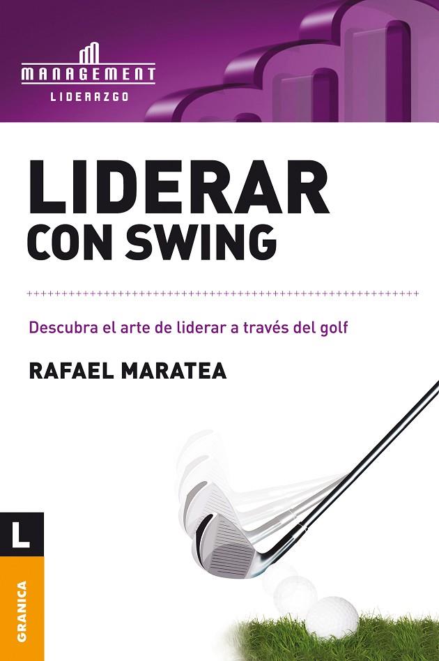 LIDERAR CON SWING | 9789506415938 | MARATEA, RAFAEL