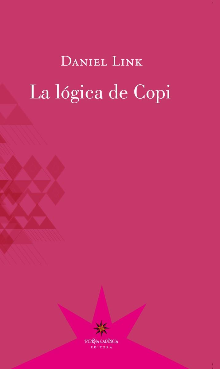 LÓGICA DE COPI, LA | 9789877121247 | LINK, DANIEL