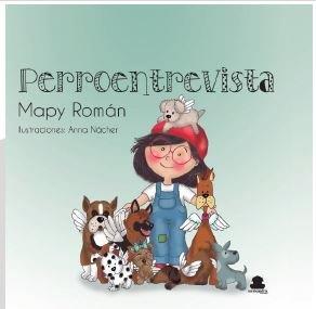 PERROENTREVISTA | 9788417995027 | ROMAN, MAPY
