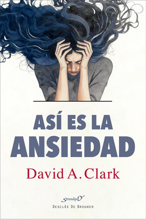 ASI ES LA ANSIEDAD | 9788433040015 | CLARK, DAVID A.