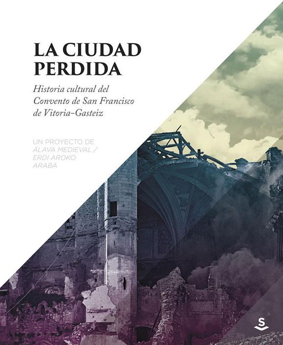 CIUDAD PERDIDA, LA | 9788494839665 | EZQUERRA / GONDRA