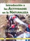 INTRODUCCIÓN A LAS ACTIVIDADES EN NATURALEZA | 9788496382978 | GARCIA FERNANDEZ, PEDRO