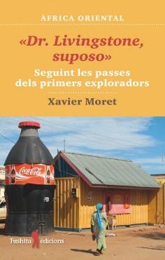 DR. LIVINGSTONE, SUPOSO | 9788412311761 | MORET, XAVIER