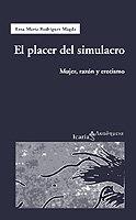 PLACER DEL SIMULACRO, EL | 9788474266825