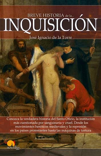 BREVE HISTORIA DE LA INQUISICION | 9788499675664 | DE LA TORRE, JOSE IGNACIO
