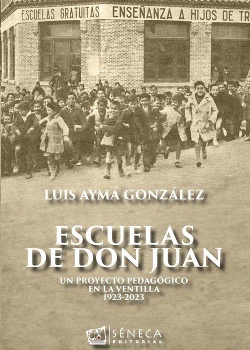 ESCUELAS DE DON JUAN | 9788415128977 | AYMÁ GONZÁLEZ, LUIS
