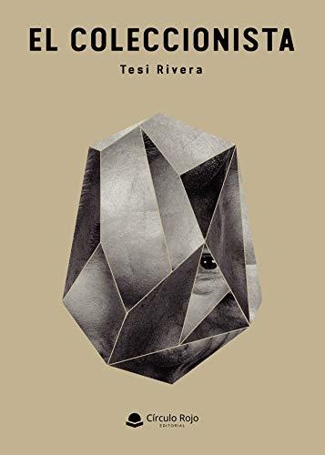 COLECCIONISTA, EL | 9788413634890 | RIVERA, TESI