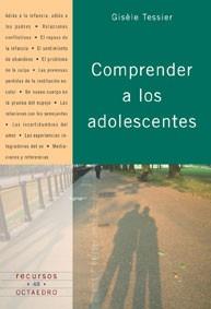 COMPRENDER A LOS ADOLESCENTES | 9788480634434 | TESSIER, GISÈLE