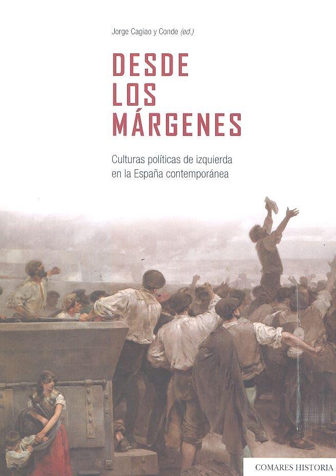 DESDE LOS MÁRGENES | 9788490456606 | CAGIAO Y CONDE, JORGE / SÁNCHEZ COLLANTES, SERGIO