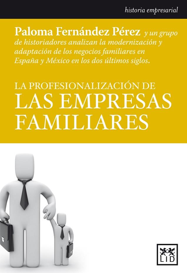 PROFESIONALIZACIÓN DE LAS EMPRESAS FAMILIARES, LA | 9788483566541 | FERNÁNDEZ PÉREZ, PALOMA