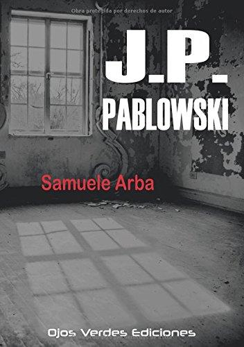 J. P. PABLOWSKI | 9788416524686 | ARBA, SAMUELE