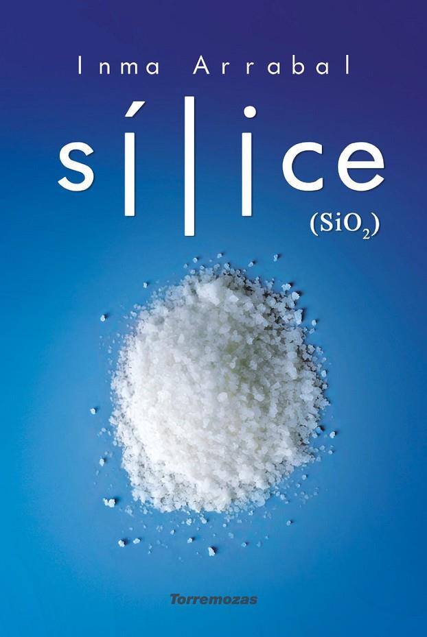 SILICE | 9788478399246 | ARRABAL, INMA